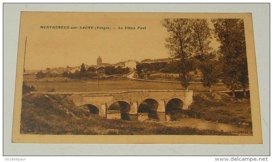 Monthureux Sur Saone - ( Vosges ) - Le Vieux Pont - Monthureux Sur Saone