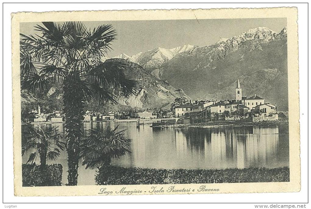 CARTOLINA - BAVENO - LAGO MAGGIORE ISOLA PESCATORI  -  VIAGGIATA NEL 1913 - Verbania