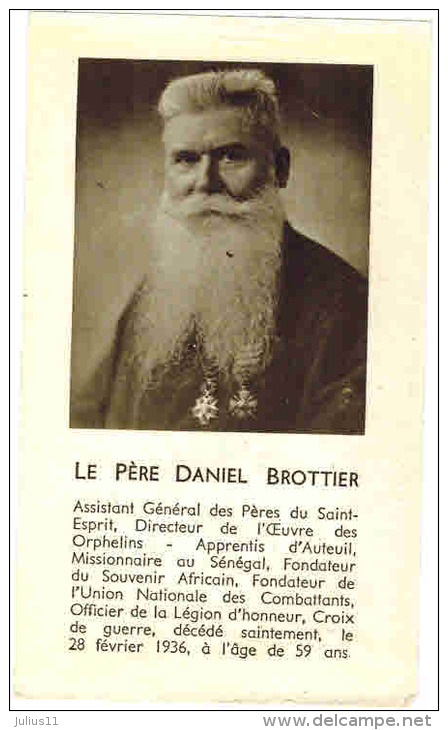 IMAGE PIEUSE :  " Le Père Daniel BROTTIER " - Croix De Guerre Officier Légion D' Honneur " - Andachtsbilder