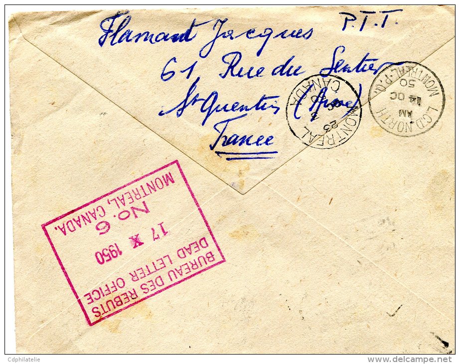 FRANCE LETTRE 1ere LIAISON AERIENNE 2 OCT 1950 FRANCE-CANADA DEPART SAINT-QUENTIN 2-10 1950 ARRIVEE MONTREAL OC 3 50 - 1927-1959 Briefe & Dokumente