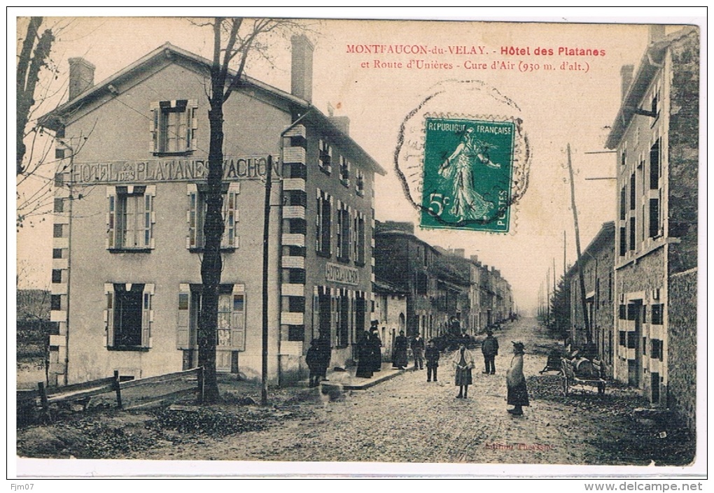 43 - MONTFAUCON Du VELAY- Hotel Des Platanes Et Route D'Unières - Montfaucon En Velay