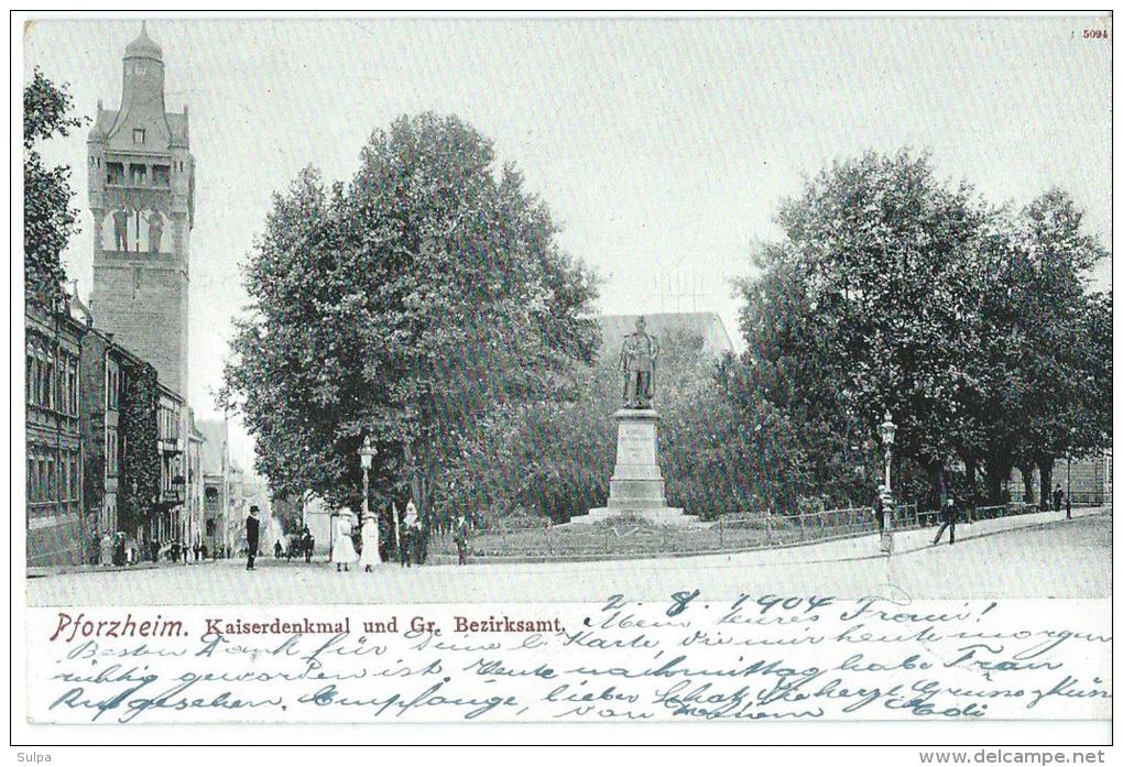 Pforzheim. Kaiserdenkmal Und Gr. Bezirksamt - Pforzheim