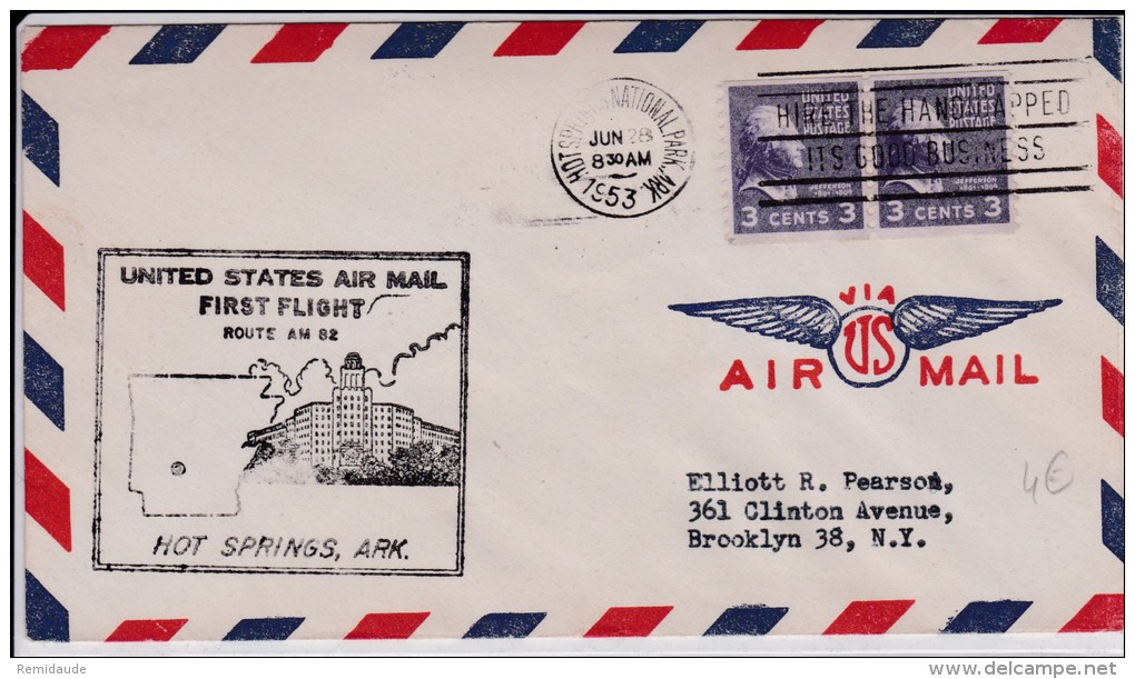 USA - 1953 - POSTE AERIENNE - ENVELOPPE AIRMAIL De HOT SPRINGS ( ARKANSAS)  -  FIRST FLIGHT - 2c. 1941-1960 Storia Postale