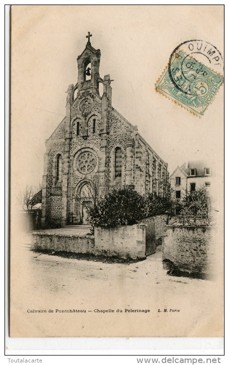 CPA 44 CALVAIRE DE PONTCHATEAU CHAPELLE DU PÈLERINAGE - Pontchâteau