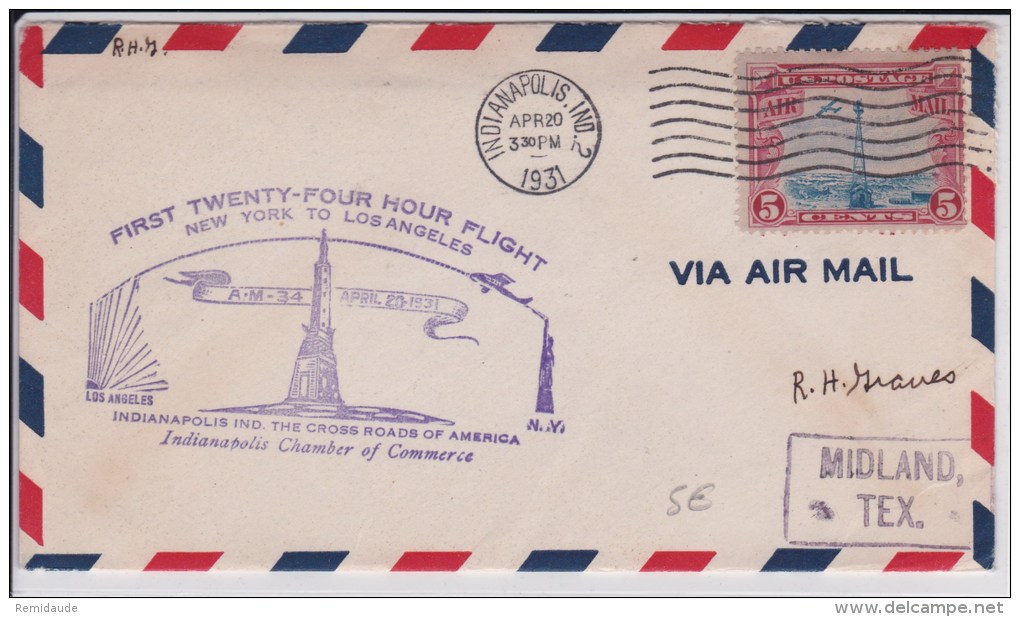 USA -1931 -POSTE AERIENNE -ENVELOPPE AIRMAIL De INDIANAPOLIS - FIRST TWENTY-FOUR HOUR FLIGHT AM 34 NEW YORK- LOS ANGELES - 1c. 1918-1940 Storia Postale