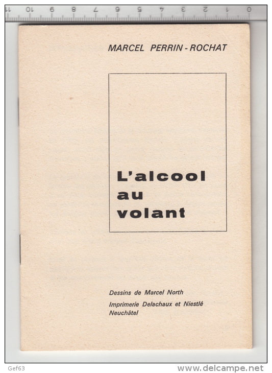 L'alcool Au Volant - Marcel Perrin-Rochat - Santé