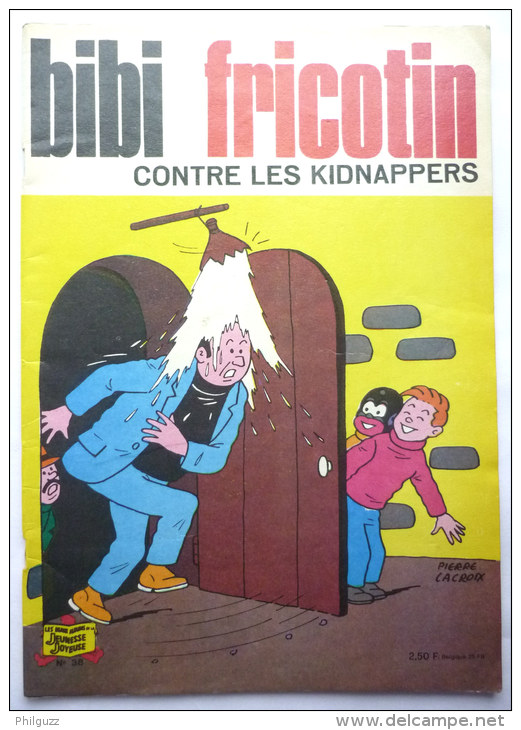 BIBI ET FRICOTIN 38 - CONTRE LES KIDNAPPERS -  LACROIX (1) - Bibi Fricotin