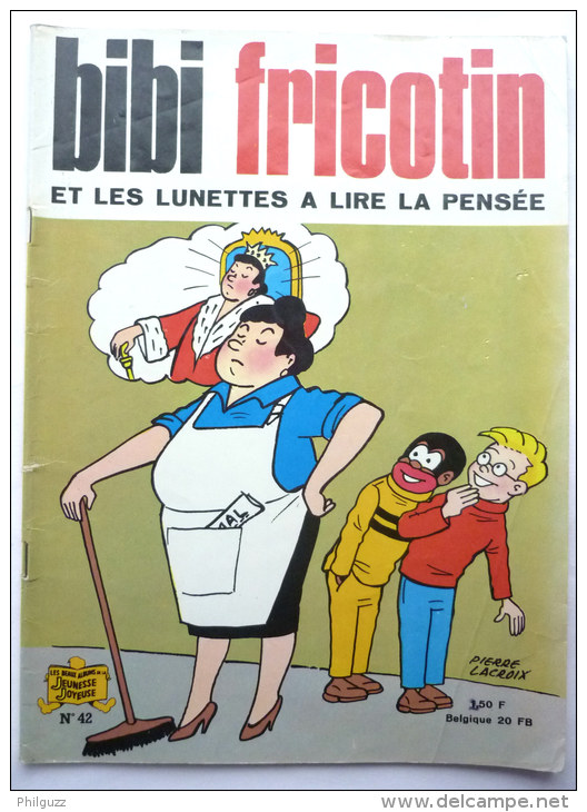 BIBI ET FRICOTIN 42 - ET LES LUNETTES A LIRE LA PENSEE -  LACROIX (1) - Bibi Fricotin