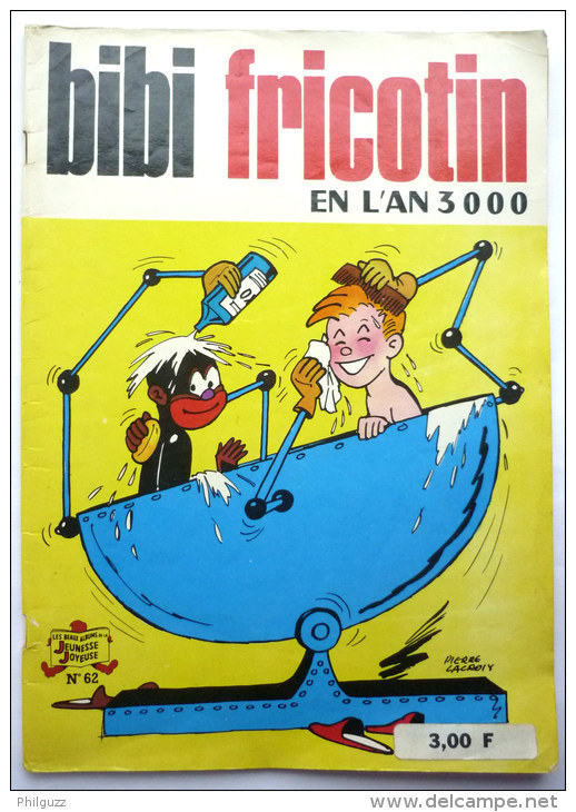 BIBI ET FRICOTIN 62 - EN L'AN 3000 -  LACROIX (1) - Bibi Fricotin