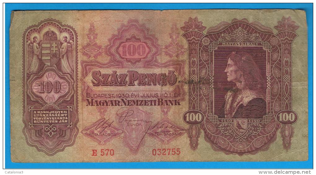 HUNGRIA - HUNGARY -  100 Pengo 1930  P-48  Serie E570 - Hungary