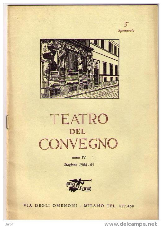 TEATRO DEL CONVEGNO 1964 - MILANO - GIORNI DI VERITA´ - RICCARDO BACCHELLI - - Théâtre