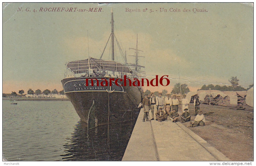 CHARENTE MARITIME ROCHEFORT SUR MER BASSIN N°3 UN COIN DES QUAIS Editeur NG CEORCIA HELSINCBORC - Rochefort