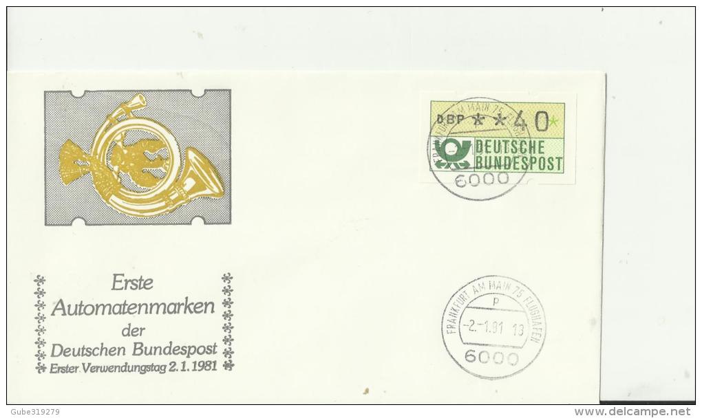 GERMANY 1981 - FDC FIRST AUTOMATEN MARKEN W 1 LABEL OF  DBP**40 POSTM JAN 2, 1981 - FRANFURT A.M AIRPORT RE6000 - Automaatzegels [ATM]