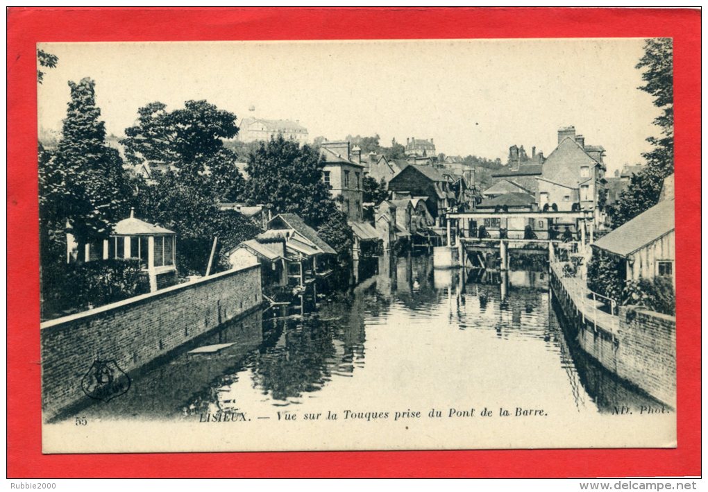 LISIEUX VUE SUR LA TOUQUES PRISE DU PONT DE LA BARRE LAVOIR CARTE EN BON ETAT - Lisieux