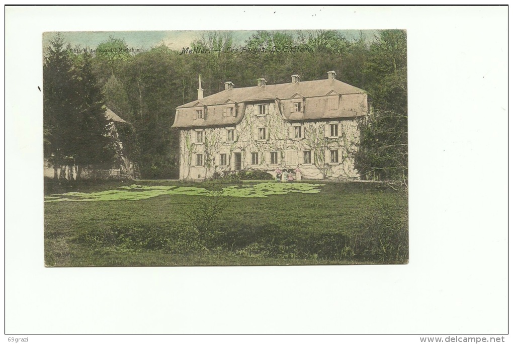 Mellier Léglise Les Forges Le Château - Léglise