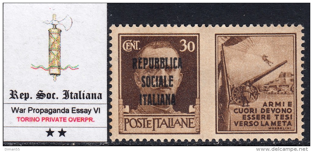 ITALY - R.S.I. - Prop. Guerra - SAGGIO DI SOPRASTAMPA PRIVATA DI TORINO - MOLTO RARO - GOMMA INTEGRA - MNH** 06 - War Propaganda