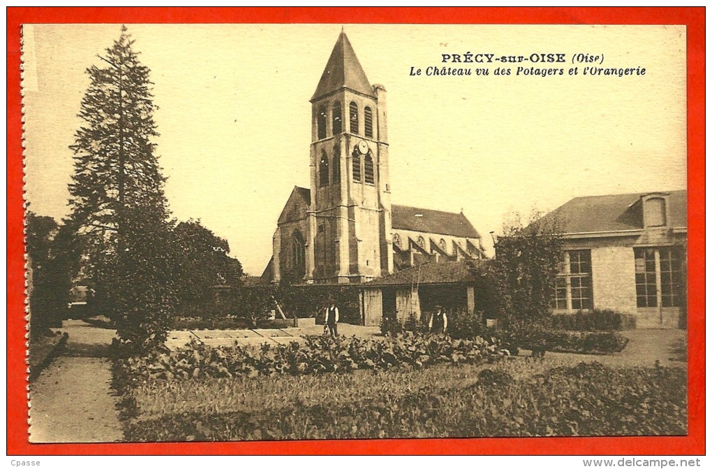 CPA 60 PRECY-sur-Oise - LE CHATEAU Vu Des Potagers Et L' Orangerie (métier Jardinier) ° (Edition Du Château) - Précy-sur-Oise
