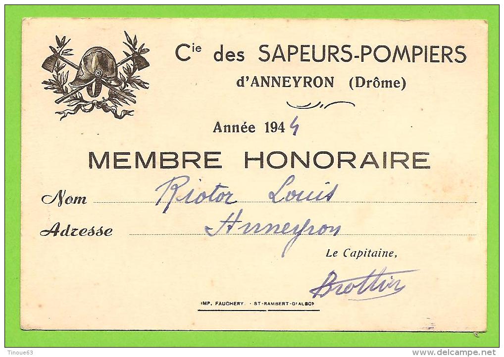 26 - ANNEYRON - Carte De Membre Honoraire - Compagnie Des Sapeurs Pompiers - Année 1944 - Non Classés