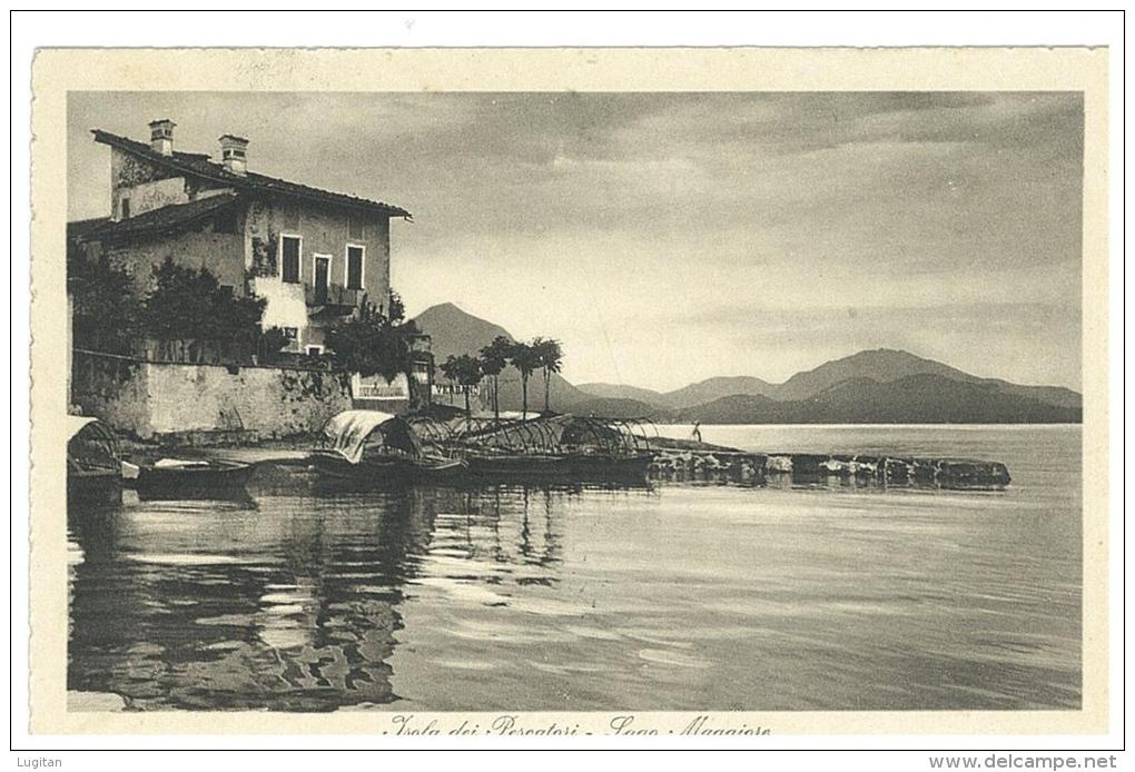 CARTOLINA -  ISOLA DEI PESCATORI - LAGO MAGGIORE -   VIAGGIATA NEL  1912 - BAVENO - ESFOLIATA - Verbania