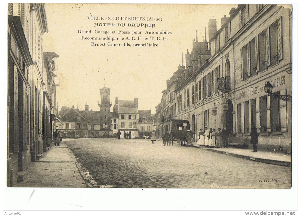 VILLERS -COTTERETS --Hotel Du Dauphin - Villers Cotterets