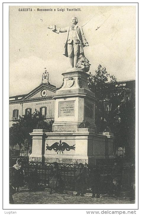 CARTOLINA - CASERTA - MONUMENTO A LUIGI VANVITELLI   - VIAGGIATA NEL 1900 - Caserta