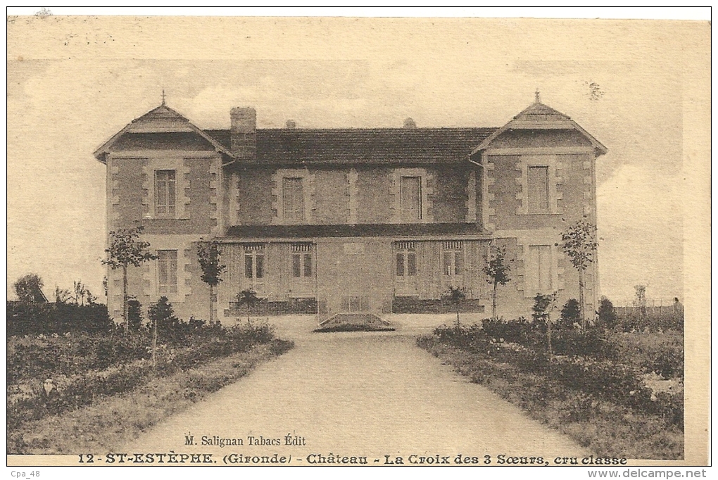 Gironde- Saint-Estèphe -Château, La Croix Des 3 Soeurs, Cru Classe. - Sonstige & Ohne Zuordnung