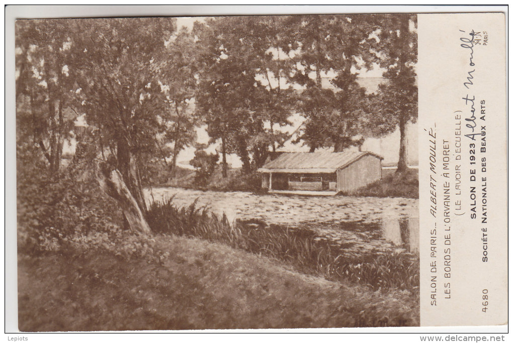 77 - Moret Sur Loing - Tableau D´Albert Moullé - Les Bords De L´Orvanne - Le Lavoir D' Ecuelle- Carte Dédicacée - Moret Sur Loing