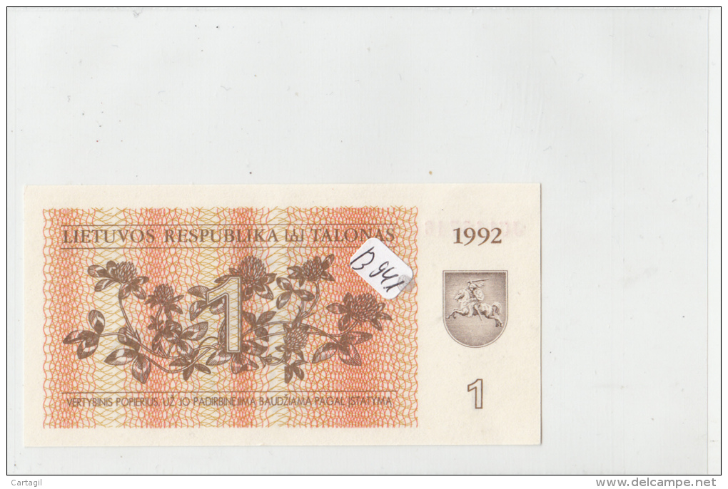 Billets - B941 -  Lituanie     - Billet  1  1992    - Etat Neuf  ( Type, Nature, Valeur, état... Voir 2 Scans) - Lithuania