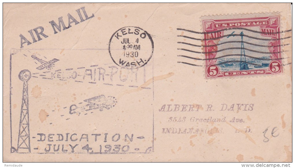 USA - 1930 - POSTE AERIENNE - ENVELOPPE AIRMAIL De KELSO ( WASHINGTON ) - DEDICATION - 1c. 1918-1940 Storia Postale