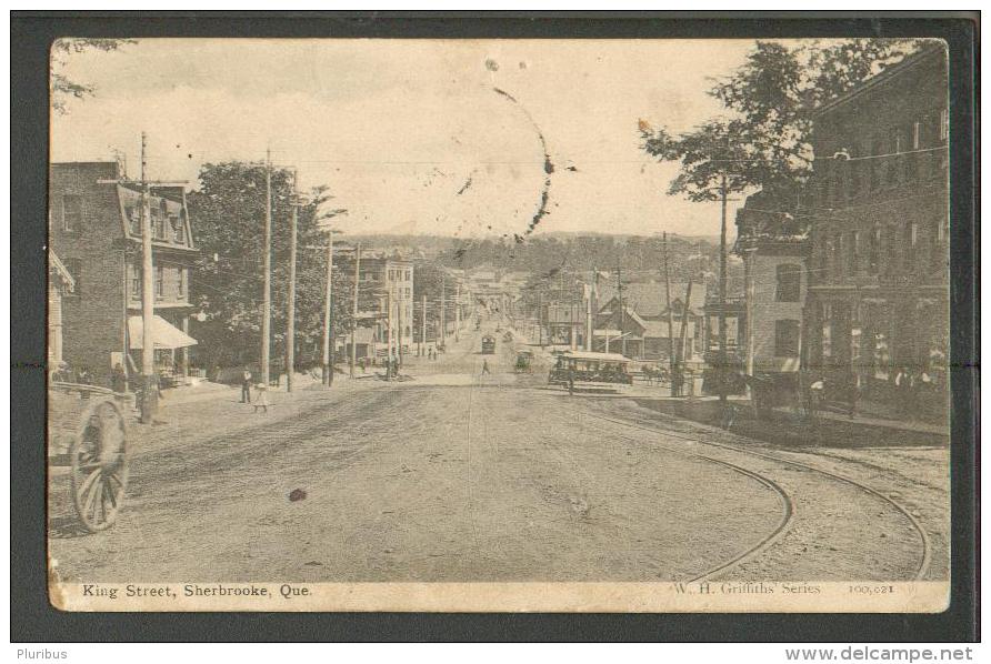 CANADA  KING STREET  , TRAM ,  SHERBROOKE  , OLD POSTCARD, O - Sherbrooke