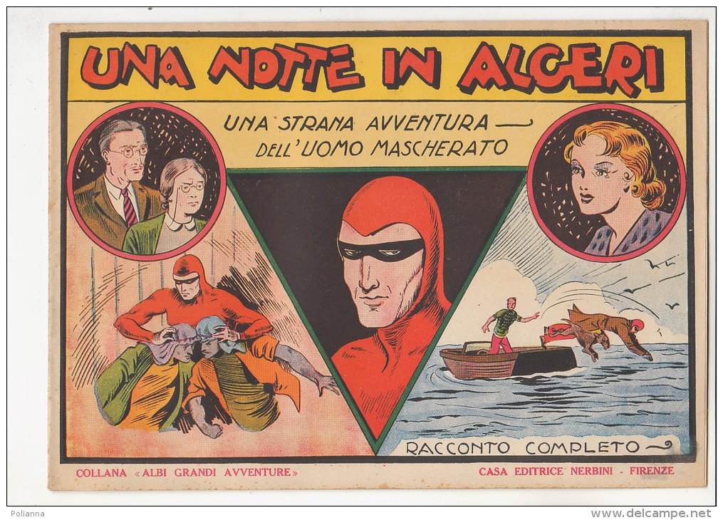 PFI/32 ALBI GRANDE AVVENTURE N.8 Serie UOMO MASCHERATO UNA NOTTE IN ALGERI Ed.Nerbini - Comics 1930-50