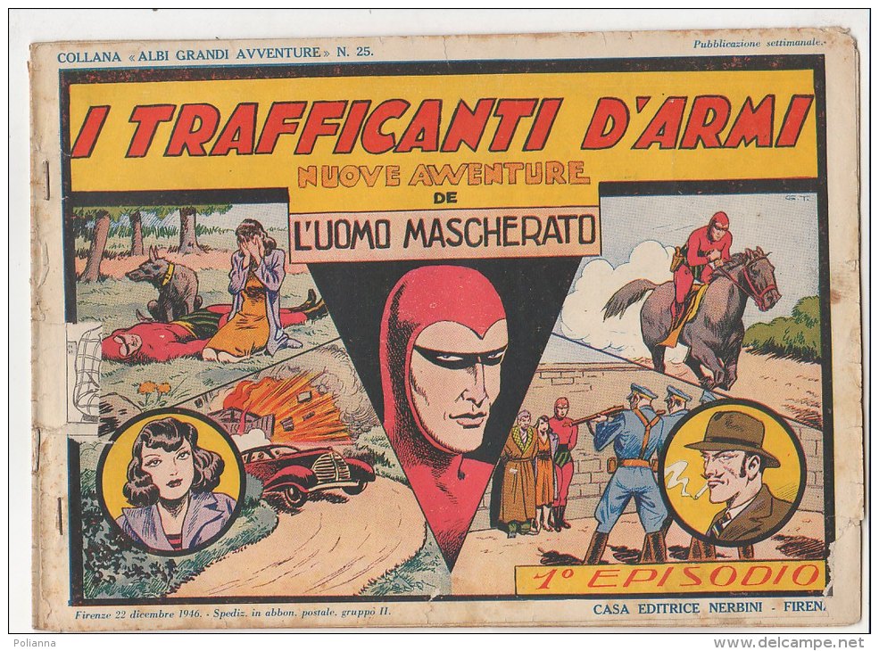 PFI/39 ALBI GRANDE AVVENTURE N.25 UOMO MASCHERATO I TRAFFICI D'ARMI Nerbini 1946/Toppi - Comics 1930-50