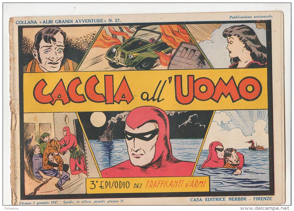 PFI/40 ALBI GRANDE AVVENTURE N.27 UOMO MASCHERATO CACCIA ALL'UOMO Nerbini 1947 - Comics 1930-50