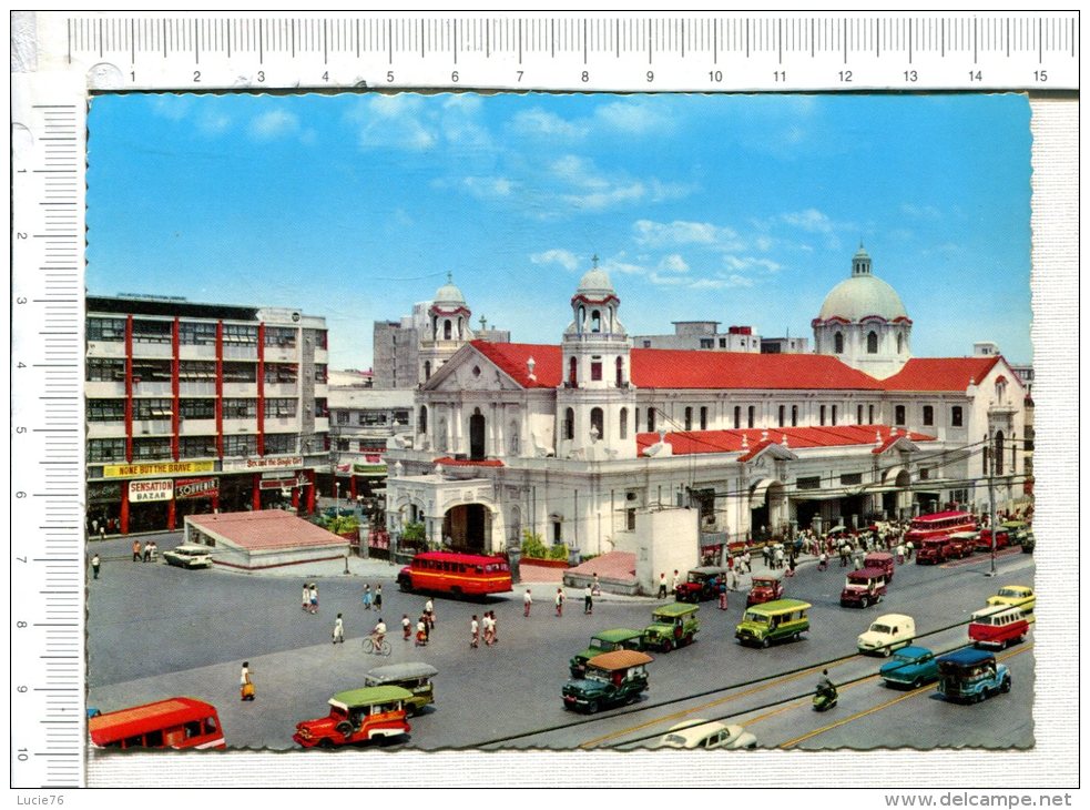 PHILIPPINES -  MANILA - The Quiapo Church - A Place Of Worship In The Heart Of Manila Where Many Devotees Of Black Nazar - Filipinas