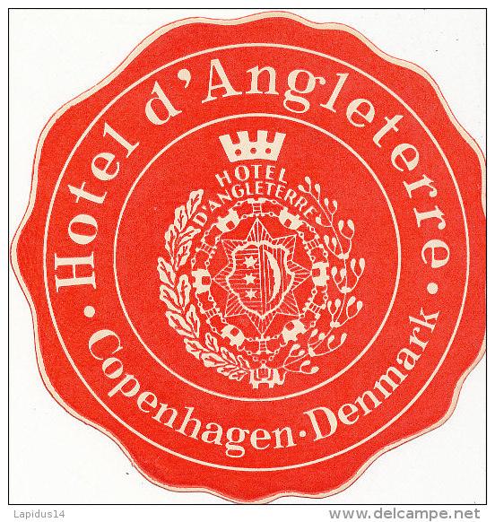 E H 534/ ETIQUETTE  D'HOTEL-     HOTEL D'ANGLETERRE  COPENHAGEN  DENMARK - Etiquetas De Hotel