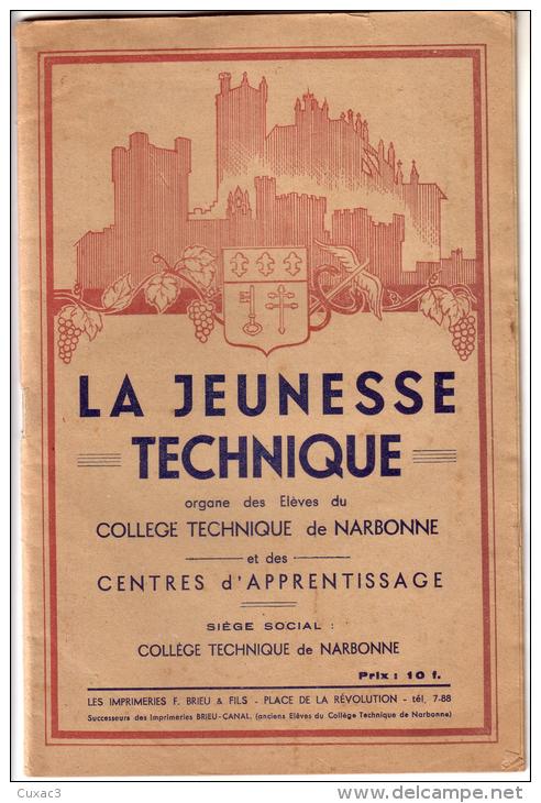 11 -narbonne - La Jeunesse Technique - Collegue Technique De Narbonne - Avril 1948 - Other Plans