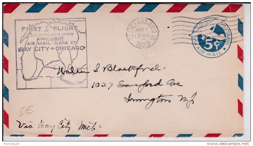 USA - 1929  - POSTE AERIENNE - ENTIER AIRMAIL De CLEVELAND ( OHIO ) - FIRST FLIGHT BAY CITY TO CHICAGO - C.A.M. 27 - 1c. 1918-1940 Covers