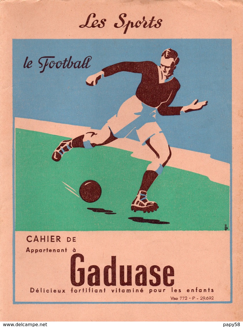 Buvards, Protège-cahiers Illustrés > Sports Le Football Fortifiant GADUASE - Sports