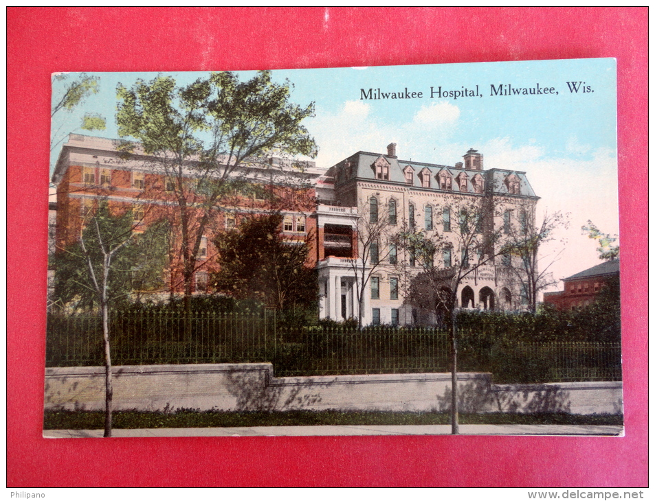 Wisconsin > Milwaukee   Hospital Ca 1910 Not Mailed     Ref 1032 - Milwaukee