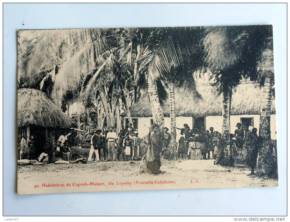 Carte Postale Ancienne : Nouvelle Calédonie : Ile Loyalty , Habitations De Coprah-Makers , Animé - Nuova Caledonia
