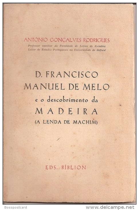 Madeira - Funchal - D. Francisco Manuel De Melo E O Descobrimento Da Madeira (A Lenda De Machim), 1935 - Livres Anciens