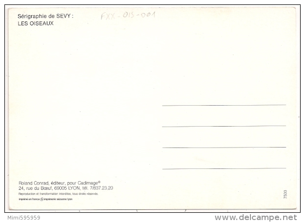7503 - Sérigraphie De SEVY - Les OISEAUX - Roland Conrad - Non écrite Dos Propre - Scan Recto-verso - Conrad