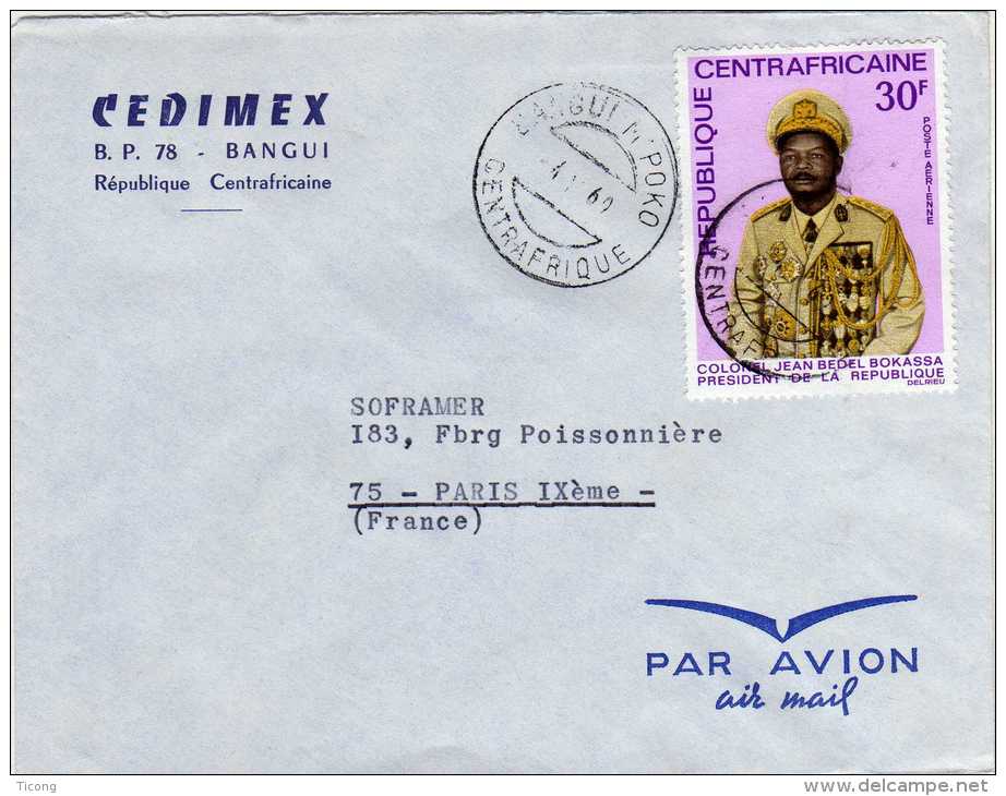 LETTRE  AVEC LE TIMBRE COLONEL JEAN BEDEL BOKASSA PRESIDENT DE LA REPUBLIQUE ( MEDAILLES ) POSTE AERIENNE 1969 - A VOIR - Autres & Non Classés