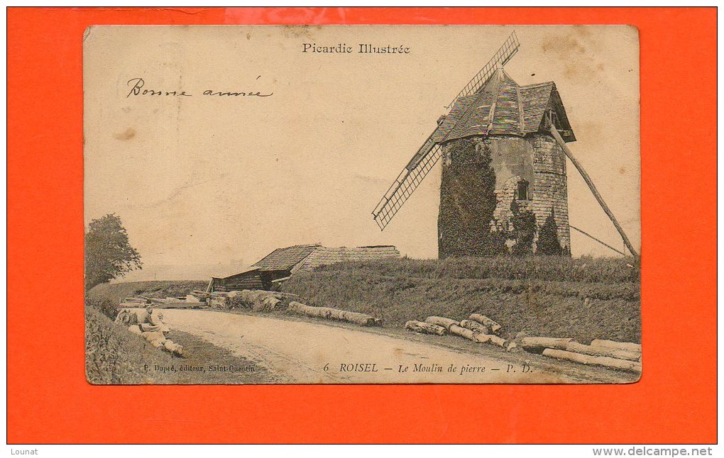 80 ROISEL : Le Moulin De Pierre - Picardie Illustrée - Roisel