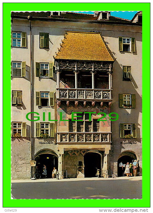 INNSBRUCK, AUTRICHE - ALPENZENTRUM, GOLDENES DACHL - - Innsbruck