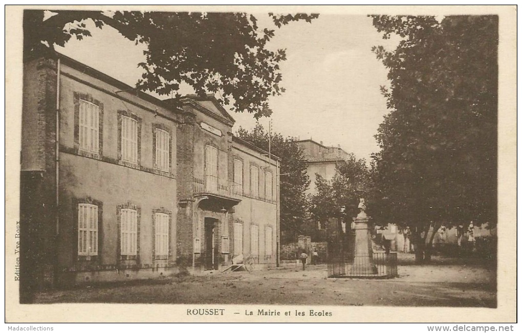 Rousset (13. Bouches-du-Rhône) La Mairie Et Les Ecoles - Rousset