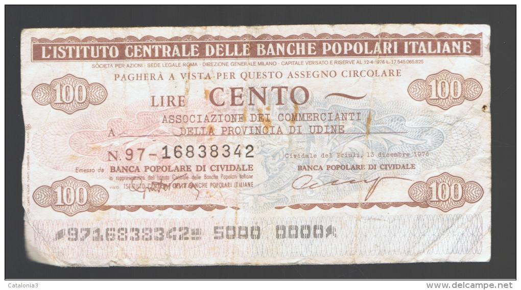 ITALIA - ITALY =  100 Liras L'Istituto Bancario Delle Banche Populare Italiana 1976/77 - [ 4] Emissioni Provvisorie