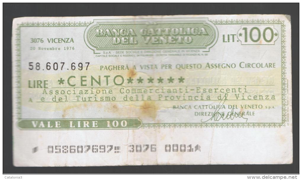 ITALIA - ITALY =  100 Liras Banca Cattolica Del Veneto 1976 - [ 4] Vorläufige Ausgaben