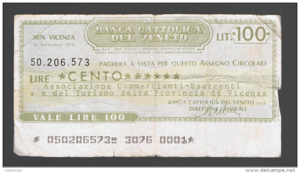 ITALIA - ITALY =  100 Liras Banca Cattolica Del Veneto 1976 - [ 4] Voorlopige Uitgaven