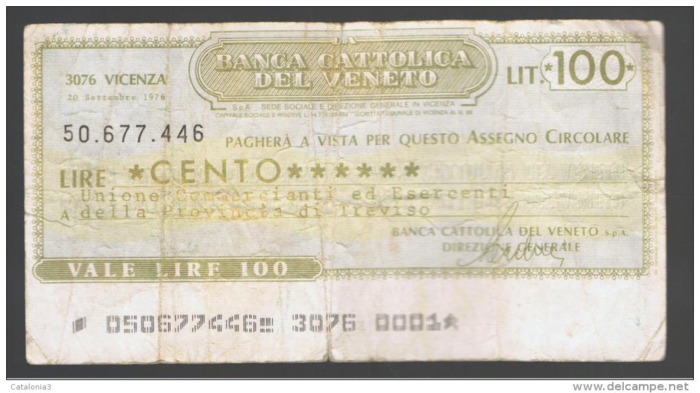 ITALIA - ITALY =  100 Liras Banca Cattolica Del Veneto 1976 - [ 4] Vorläufige Ausgaben